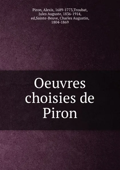 Обложка книги Oeuvres choisies de Piron, Alexis Piron