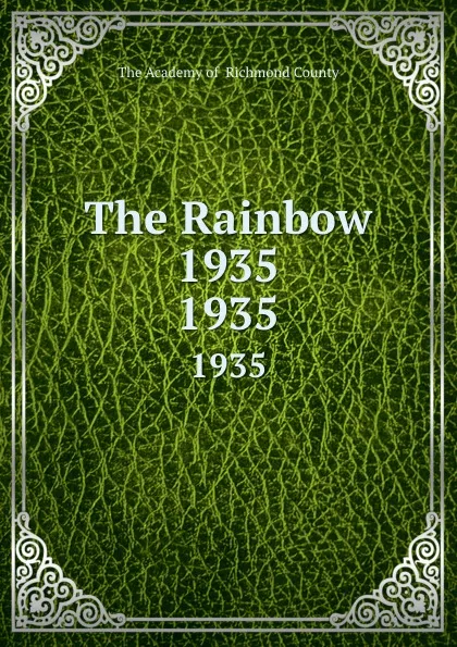 Обложка книги The Rainbow 1935. 1935, The Academy of Richmond County