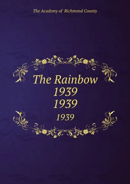 Обложка книги The Rainbow 1939. 1939, The Academy of Richmond County