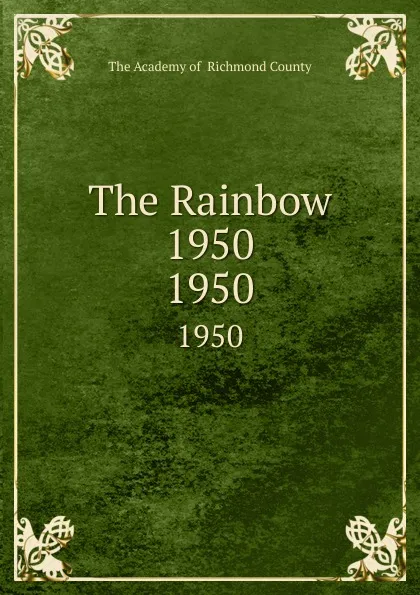 Обложка книги The Rainbow 1950. 1950, The Academy of Richmond County