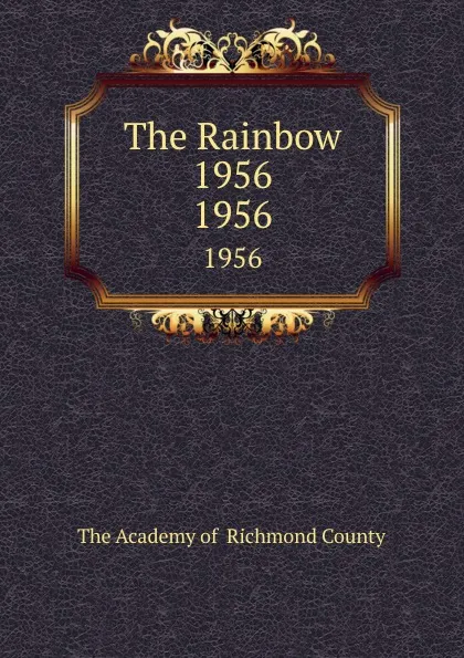 Обложка книги The Rainbow 1956. 1956, The Academy of Richmond County