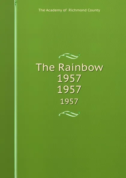 Обложка книги The Rainbow 1957. 1957, The Academy of Richmond County