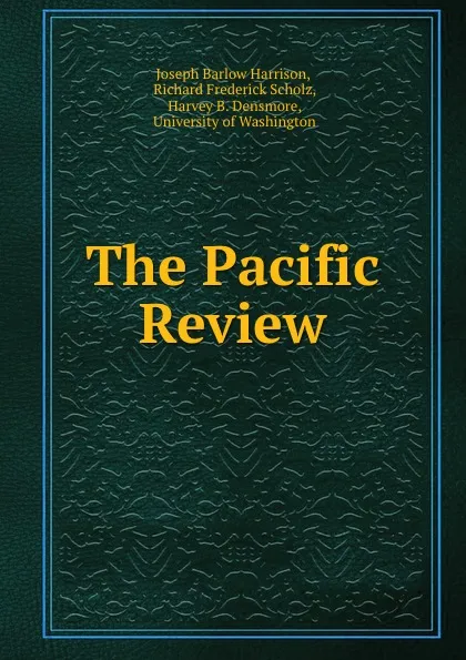 Обложка книги The Pacific Review, Joseph Barlow Harrison