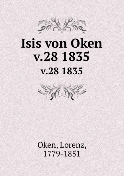 Обложка книги Isis von Oken. v.28 1835, Lorenz Oken