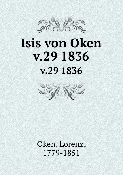 Обложка книги Isis von Oken. v.29 1836, Lorenz Oken