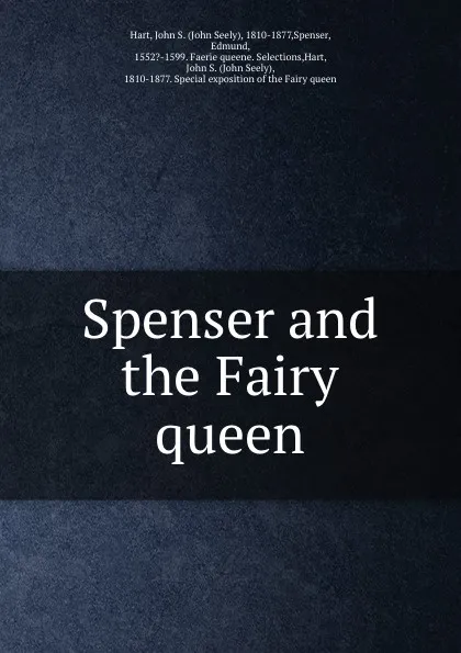 Обложка книги Spenser and the Fairy queen, John Seely Hart