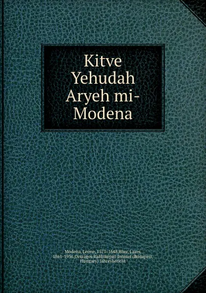 Обложка книги Kitve Yehudah Aryeh mi-Modena, Leone Modena