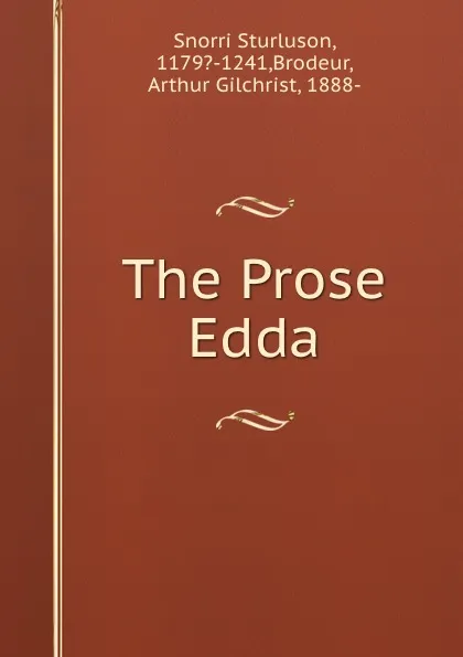 Обложка книги The Prose Edda, Snorri Sturluson