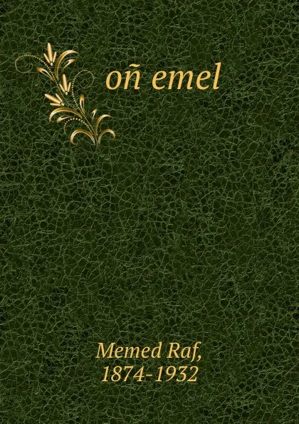 Обложка книги on emel, Memed Raf