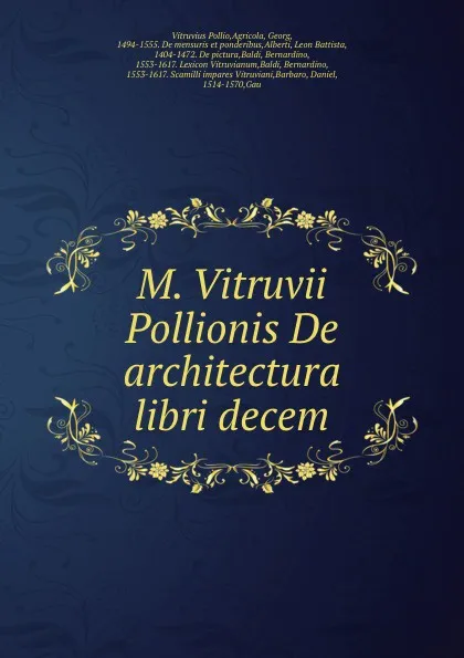 Обложка книги M. Vitruvii Pollionis De architectura libri decem, Vitruvius Pollio