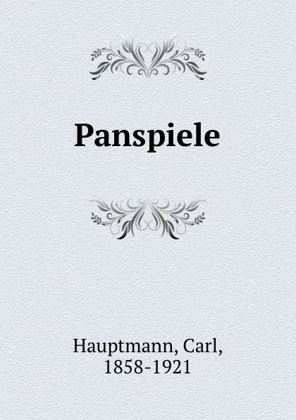 Обложка книги Panspiele, Carl Hauptmann