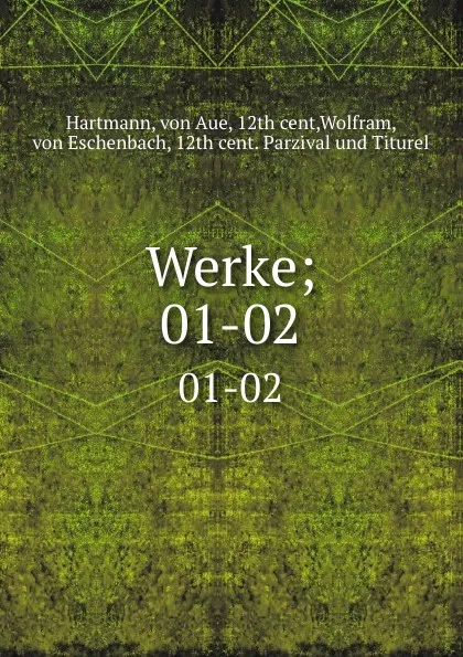 Обложка книги Werke;. 01-02, von Aue Hartmann