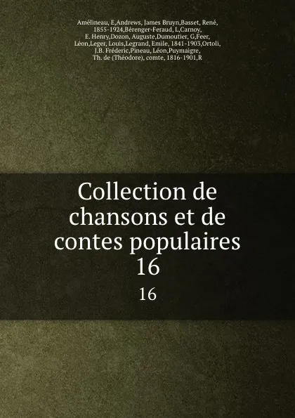 Обложка книги Collection de chansons et de contes populaires. 16, René Basset