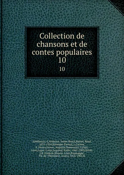 Обложка книги Collection de chansons et de contes populaires. 10, René Basset