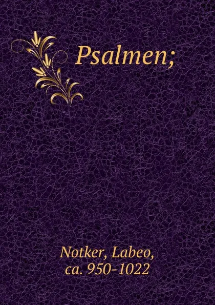 Обложка книги Psalmen;, Labeo Notker