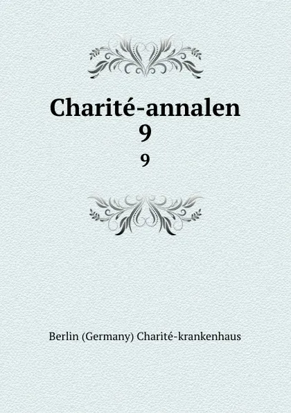 Обложка книги Charite-annalen. 9, Berlin Germany Charité-krankenhaus