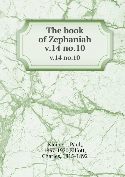 Обложка книги The book of Zephaniah. v.14 no.10, Paul Kleinert