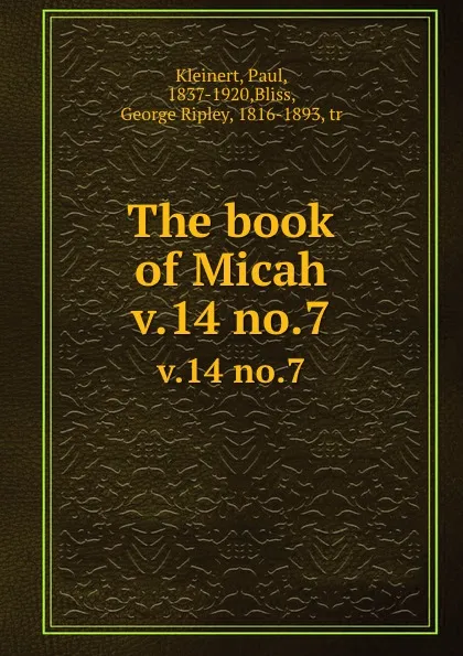 Обложка книги The book of Micah. v.14 no.7, Paul Kleinert