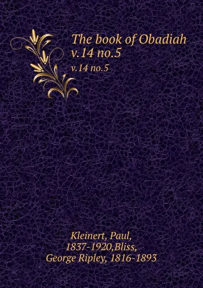 Обложка книги The book of Obadiah. v.14 no.5, Paul Kleinert