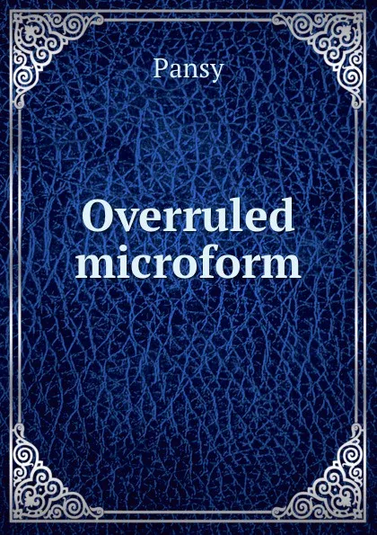 Обложка книги Overruled microform, Pansy