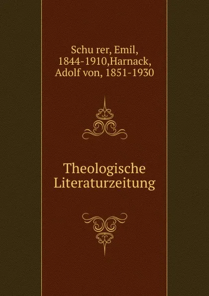 Обложка книги Theologische Literaturzeitung, Emil Schürer