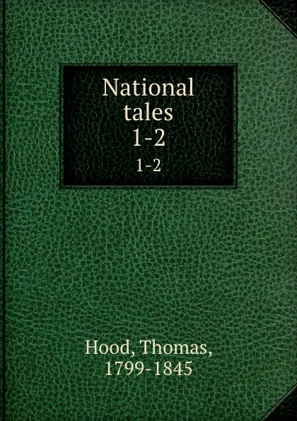 Обложка книги National tales. 1-2, Thomas Hood