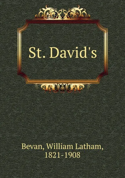 Обложка книги St. David.s, William Latham Bevan