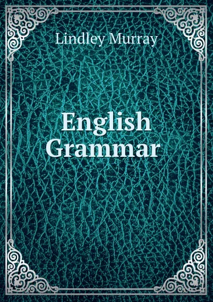 Обложка книги English Grammar., Lindley Murray