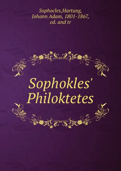 Обложка книги Sophokles. Philoktetes, Hartung Sophocles