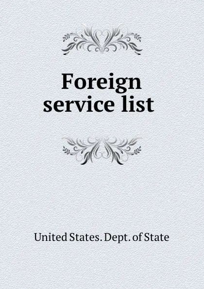 Обложка книги Foreign service list, The Department Of State