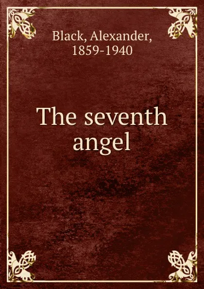 Обложка книги The seventh angel, Alexander Black