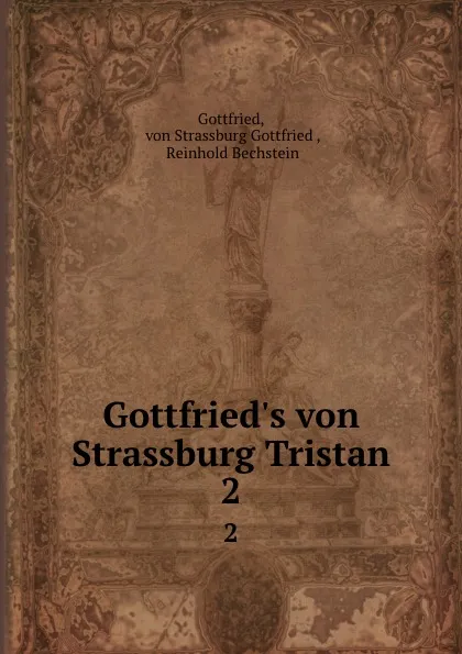 Обложка книги Gottfried.s von Strassburg Tristan. 2, von Strassburg Gottfried Gottfried