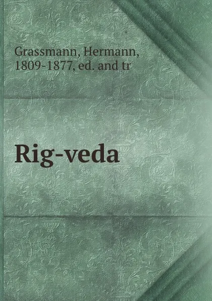 Обложка книги Rig-veda, Hermann Grassmann