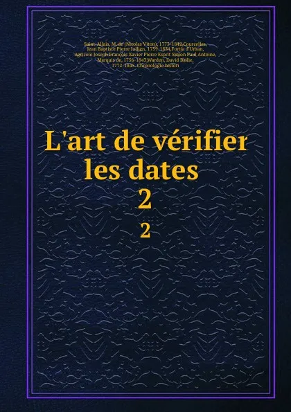 Обложка книги L.art de verifier les dates . 2, Nicolas Viton Saint-Allais