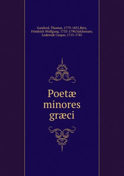 Обложка книги Poetae minores graeci, Thomas Gaisford