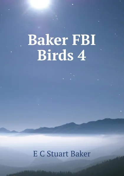 Обложка книги Baker FBI Birds 4, E.C. Stuart Baker