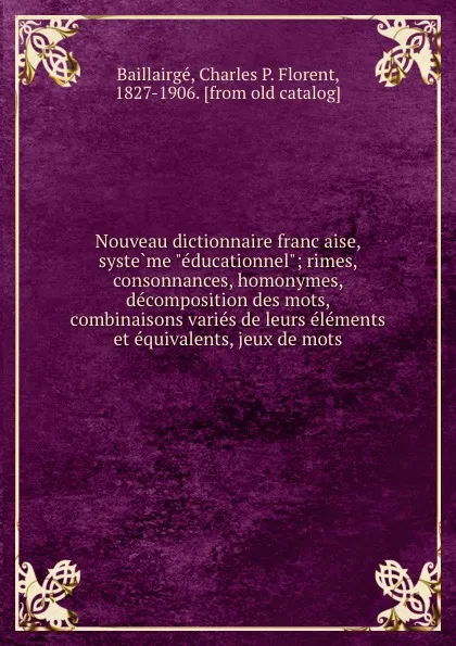 Обложка книги Nouveau dictionnaire francaise, systeme 