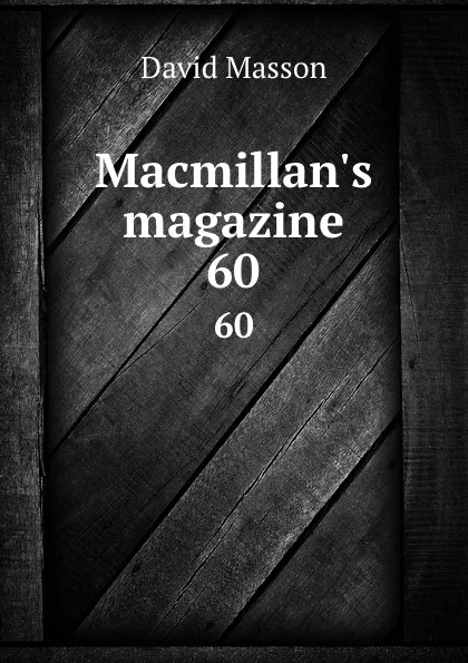 Обложка книги Macmillan.s magazine. 60, Masson David