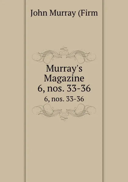 Обложка книги Murray.s Magazine. 6, nos. 33-36, John Murray Firm