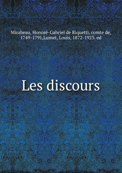 Обложка книги Les discours, Honoré-Gabriel de Riquetti Mirabeau