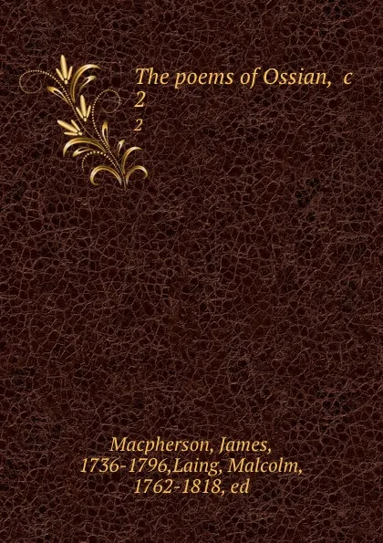 Обложка книги The poems of Ossian, .c. 2, James Macpherson