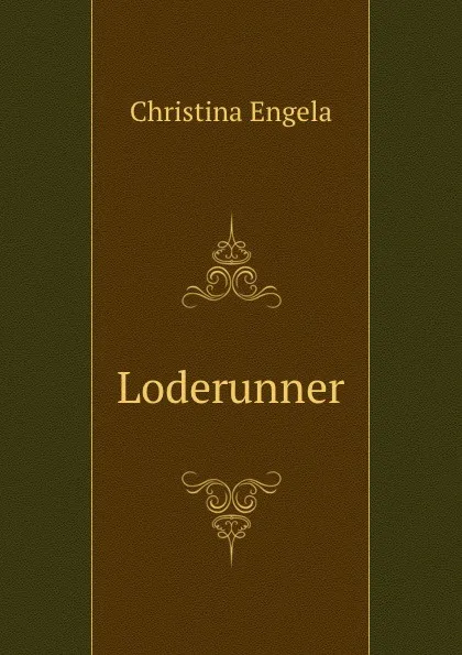 Обложка книги Loderunner, Christina Engela