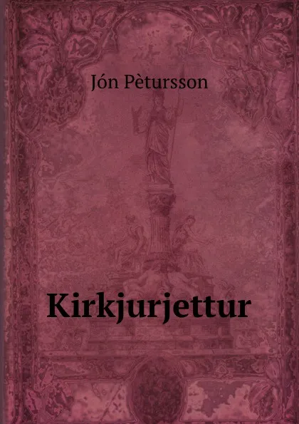 Обложка книги Kirkjurjettur, Jón Pètursson