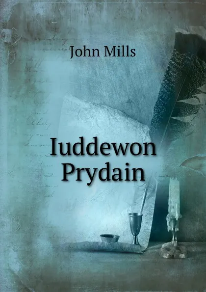 Обложка книги Iuddewon Prydain, John Mills