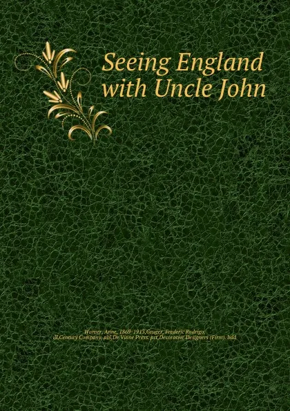 Обложка книги Seeing England with Uncle John, Anne Warner