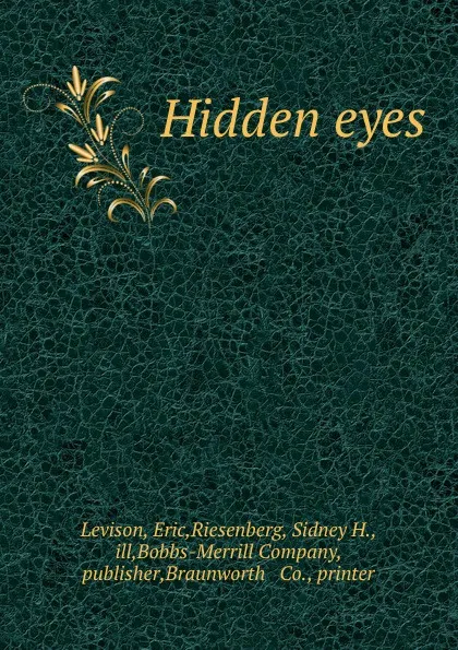 Обложка книги Hidden eyes, Eric Levison