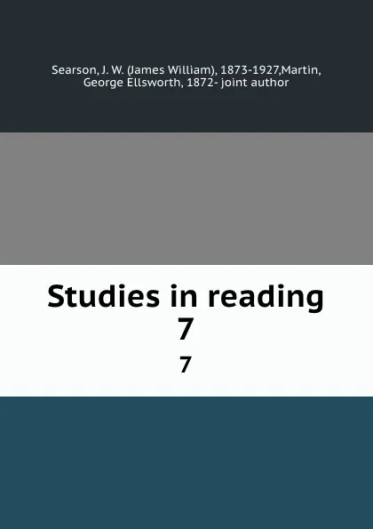 Обложка книги Studies in reading. 7, James William Searson