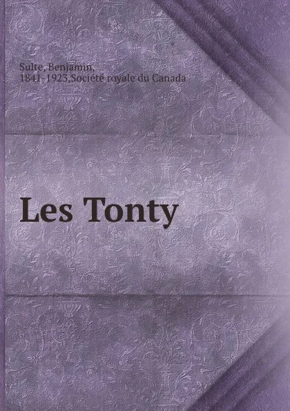 Обложка книги Les Tonty, Benjamin Sulte