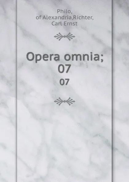 Обложка книги Opera omnia;. 07, Philo