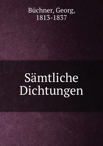 Обложка книги Samtliche Dichtungen, Georg Büchner